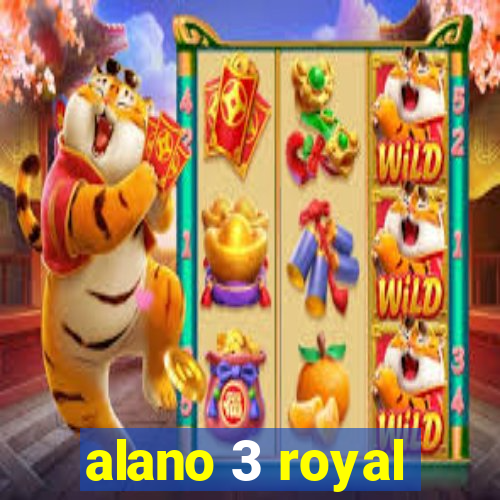 alano 3 royal